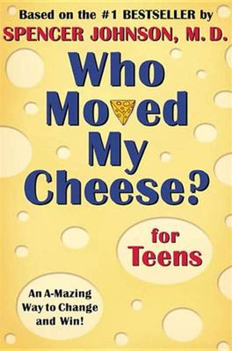 Who Moved My Cheese Spencer Johnson Md 9780399240072