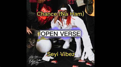 Seyi Vibez Chance Na Ham Instrumental Hook By Sojistar Open