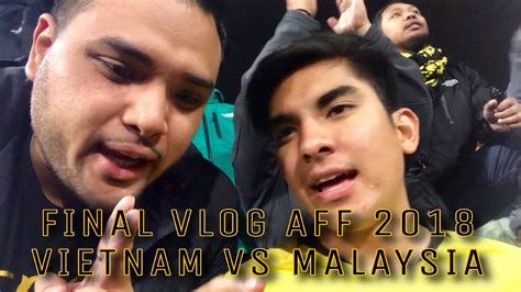 The aff suzuki cup 2018 final 2nd leg vietnam vs malaysia. Malaysia | FINALE | MATCHDAY | AFF SUZUKI CUP 2018 ...