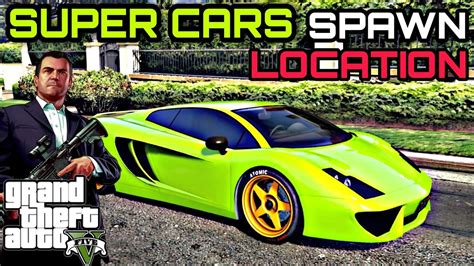 Super Cars Spawn Location Gta 5 Story Mode Offline Gamerfaiz Youtube