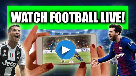 How To Watch Football Live Online For Free 2019 Youtube