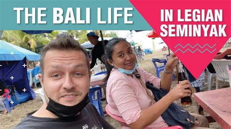 Bali Life In Legian Seminyak Youtube