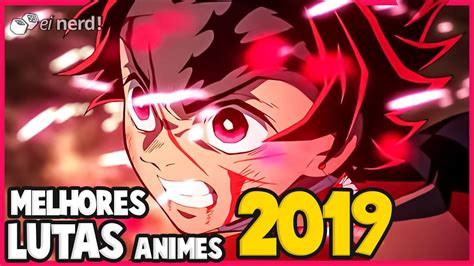 As Melhores Lutas Dos Animes De 2019 Youtube