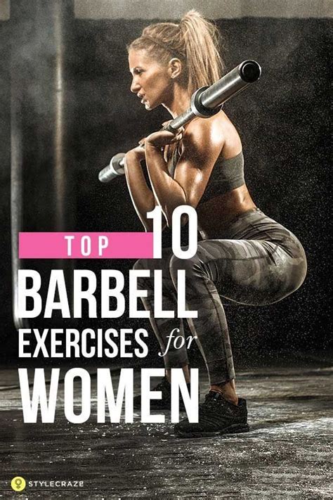 Top 10 Barbell Exercises For Womenbarbells Effectively