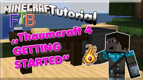 To get started in thaumcraft 3 you will need to craft your first wand. Minecraft FTB Tutorial: THAUMCRAFT 4 GETTING STARTED ...