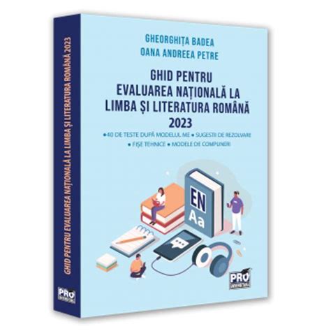 Ghid Pentru Evaluarea Nationala La Limba Si Literatura Romana 2023 40