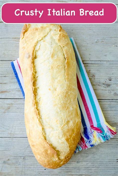 Crusty Italian Bread It Is As If There Is No Other Country In The