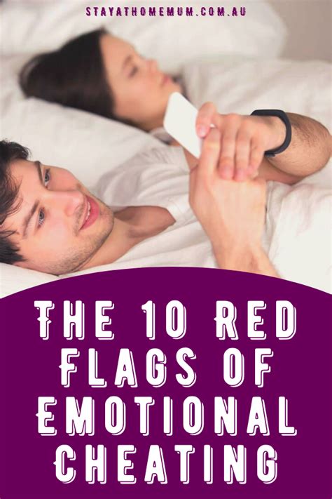 The 10 Red Flags Of Emotional Cheating