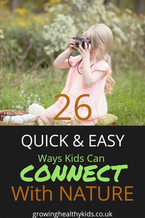 Quick And Easy Ways To Connect With Nature For Kids And Families