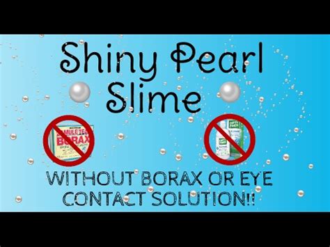 Adding the contact lens solution slowly helps to make the slime stretchier. HOW TO MAKE SHINY PEARL SLIME/PUTTY WITHOUT BORAX OR EYE CONTACT SOLUTION! - YouTube
