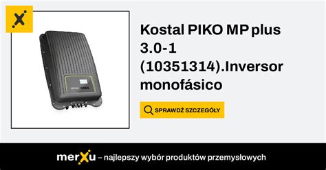 Kostal PIKO MP plus 3 0 1 10351314 Inversor monofásico merXu