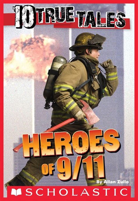 Ten True Tales 10 True Tales 911 Heroes Ebook Allan Zullo
