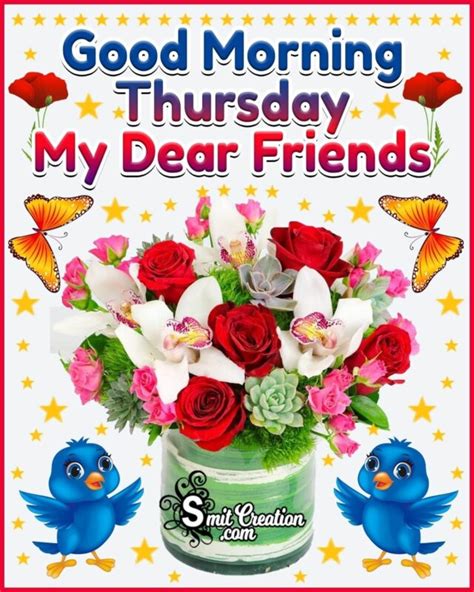 Good Morning Thursday My Dear Friends Smitcreation Com