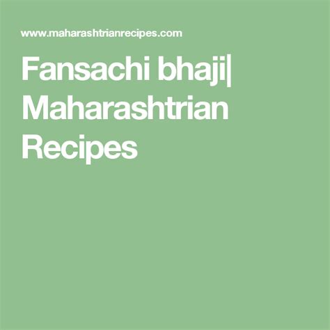 Fansachi bhaji| Maharashtrian Recipes | Maharashtrian recipes, Recipes, Recipes in marathi