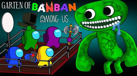 어몽어스 Vs Garten Of Banban 2 Among Us Animation Youtube