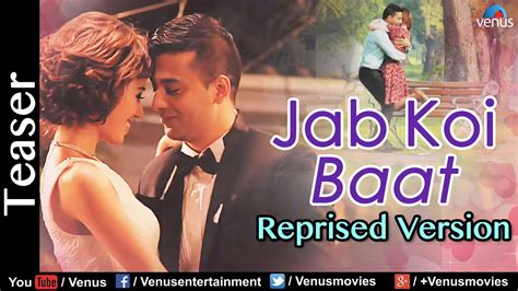 Jab Koi Baat Bigad Jaaye Teaser Reprise Version Hindi Remix Song