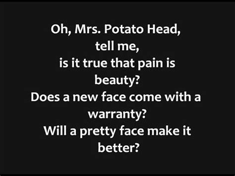 (mess it made) based offthe song: Melanie Martinez - Mrs. Potato Head Lyrics - YouTube ...