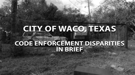 City Of Waco Code Enforcement Disparities Youtube