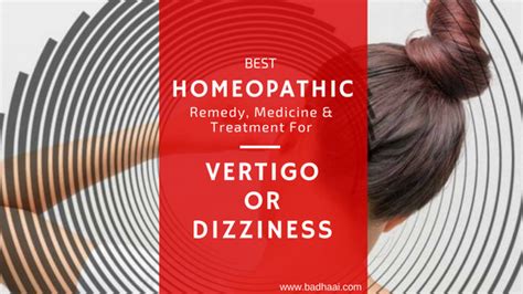 Best Homeopathic Remedies Medicines And Treatment For Vertigo Or Dizziness