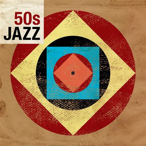 50s Jazz Compilation By Various Artists Spotify