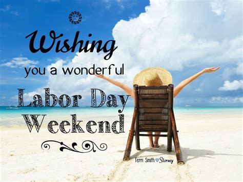September Wishing You A Wonderful Labor Day Weekend Labour Day