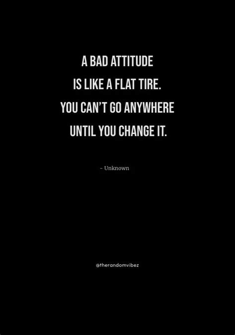 70 Bad Attitude Quotes To Get Rid Of Negative Outlook