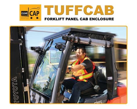 Tuffcab Forklift Panel Cab Enclosure Lift Truck