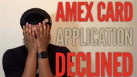 American Express Denied My Credit Card Application Here’s Why Youtube