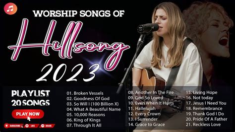 Hillsong Worships Prayerful Melodies 2023 Youtube