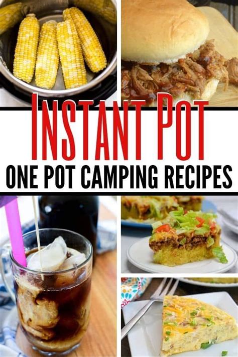 Can you believe that camping season is here? Instant Pot One Pot Camping Recipes | Food recipes, Best ...