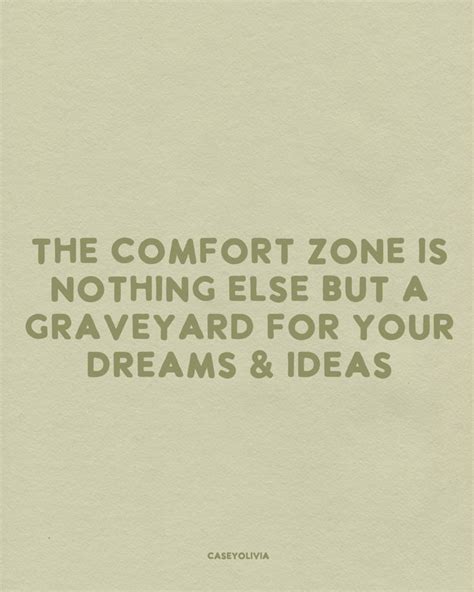 40 Comfort Zone Quotes To Push You To New Limits Casey Olivia