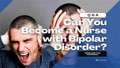 Can You Become A Nurse With Bipolar Disorder Nurse Money Talk