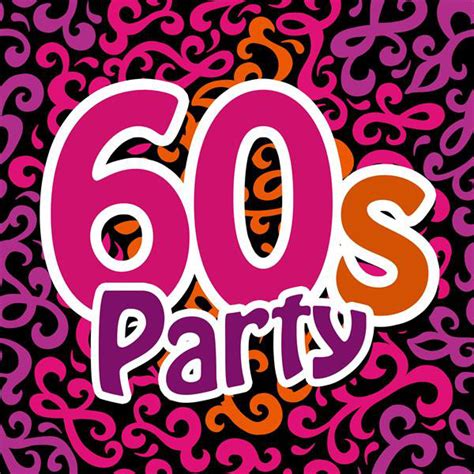 60s Party Compilation By Various Artists Spotify