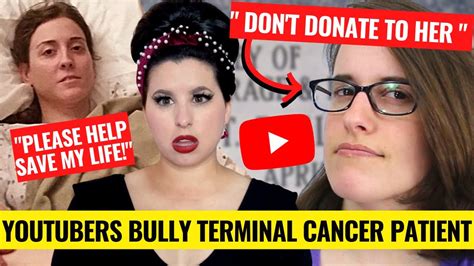 These YouTubers Bullied Woman With Terminal Cancer The Jennifer Faulisi Story YouTube