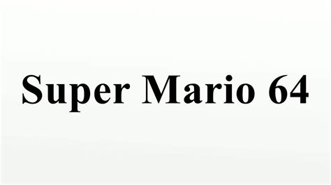 Super Mario 64 Youtube