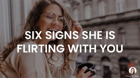 Six Signs She Is Flirting With You
