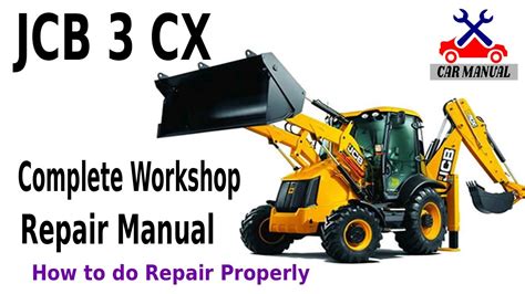 Jcb 3cx Repair Manual Jcb Backhoe Loader Repair Guide Youtube