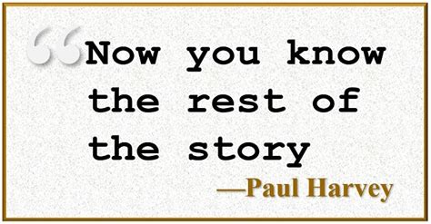 7 Favorite Paul Harvey Quotes