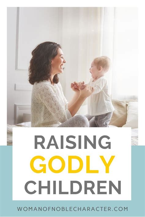 Raising Godly Children In A Broken World In 2020 Raising Godly