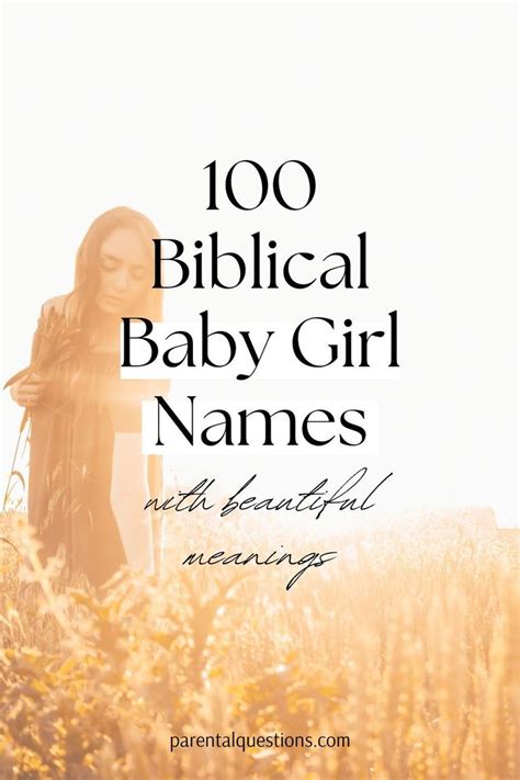 100 Beautiful Biblical Girl Names With Christian Meanings Christian