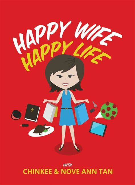 Happy Wife Happy Life By Chinkee Tan Murato