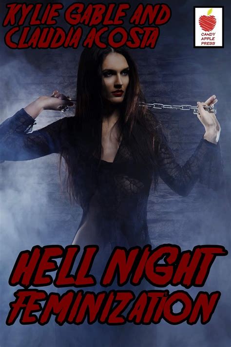 Hell Night Feminization Kindle Edition By Gable Kylie Acosta