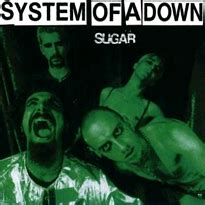 System of a down is a heavy metal band from california, and the band members, serj tankian, daron malakian, shavo odadjian, and john dolmayan, are all of armenian descent. Sugar (System of a Down song) - Wikipedia