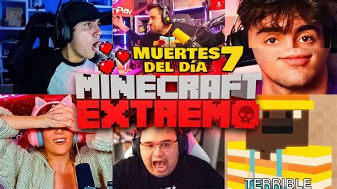 Todas Las Muertes De Minecraft Extremo DÍa 7 Ultima Vida De Auronplay💀 Youtube