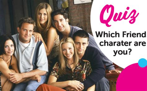 Which Friends Character Are You