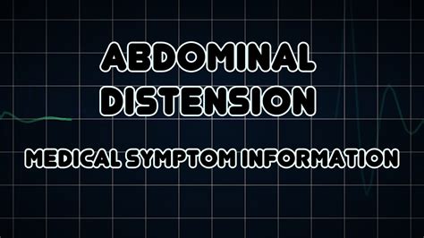 Abdominal Distension Medical Symptom Youtube
