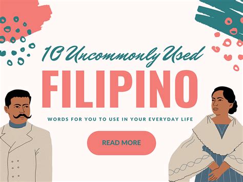 10 Uncommonly Used Filipino Words To Utilize In Daily Conversations