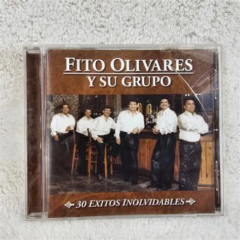 Fito Olivares Y Su Grupo 30 Exitos Inolvidables Music Cd 2003 1800