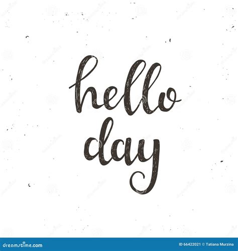 Hello Day Hand Drawn Typography Poster Stock Vector Illustration Of