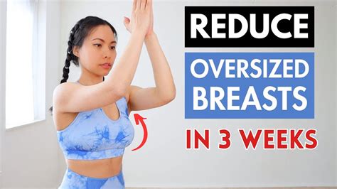 Complete Workout To Reduce Oversized Breasts In 3 Weeks Lift And Firm Up